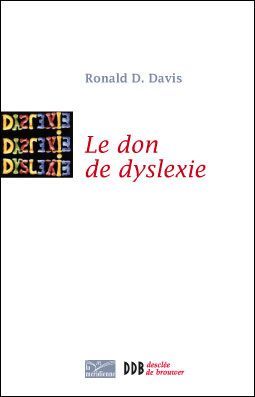 Le don de dyslexie par Ron Davis